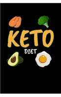 Keto Diet: 6x9 120 pages blank - Your personal Diary