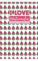 I LOVE WATERMELON Composition Journal
