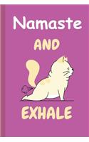 Namaste and Exhale Cat