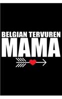Belgian Tervuren Mama
