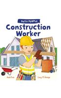Busy People: Construction Worker