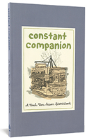 Constant Companion: (0 The Fantagraphics Underground)