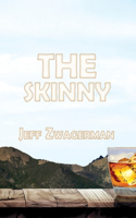 Skinny