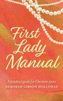 First Lady Manual