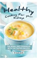 Healthy Cooking for your Kidneys
