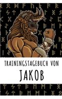 Trainingstagebuch von Jakob: Personalisierter Tagesplaner für dein Fitness- und Krafttraining im Fitnessstudio oder Zuhause