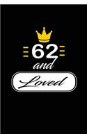 62 and Loved