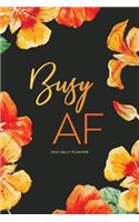 2020 Daily Planner; Busy AF: Personal Organizer and Agenda Planner(4 2020 Daily, Weekly and Monthly Calendar Planners and Appointment Books)