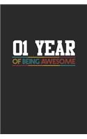 1 Year Of Being Awesome: Dotted Bullet Notebook - Awesome Birthday Gift Idea