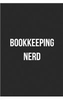 Bookkeeping Nerd: Blank Lined Journal For Accountants CPA Accountancy Notebook Accounting Coworker Gag Gift