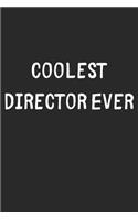 Coolest Director Ever