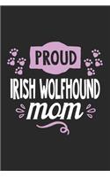 Proud Irish Wolfhound Mom