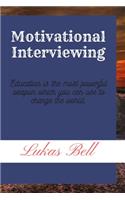 Motivational Interviewing