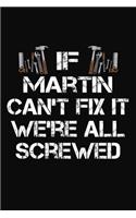 If Martin Can't Fix It We're All Screwed