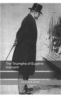 The Triumphs of Eugène Valmont