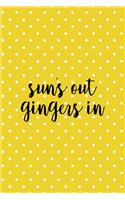Sun's Out Gingers In