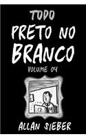 Preto no Branco - volume 4