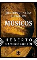 Minibiografías ilegales. MÚSICOS