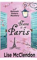 Blame It on Paris