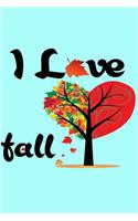 I Love Fall: 6x9 Journal, 100 Sheets of Wide Wide Ruled Notebook Paper