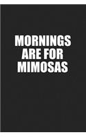 Mornings Are for Mimosas