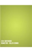 2 in 1 Notebook: Isometric- Ruled Combo: Blank Back Side and College Ruled for 3D Design (2 Tone/Green Gradient Cover)