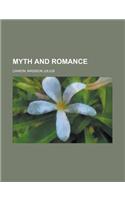 Myth and Romance