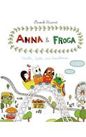 Anna and Froga: Thrills, Spills, and Gooseberries