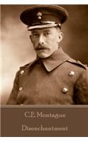 C.E. Montague - Disenchantment
