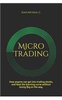 Micro Trading