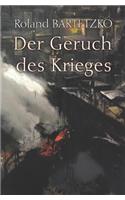 Der Geruch des Krieges