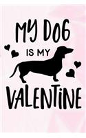 My Dog Is My Valentine