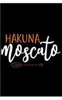 Hakuna Moscato