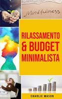 Rilassamento & Budget Minimalista
