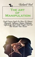 The art of Manipulation