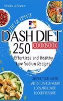 The Ultimate Dash Diet Cookbook