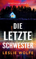 letzte Schwester