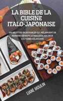 Bible de la Cuisine Italo-Japonaise
