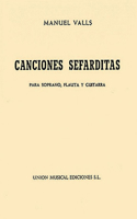 Canciones Sefarditas: Para soprano, flauta y guitarra(English)