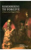 Remembering to Forgive
