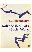 Relationship Skills in Social Work: (English)