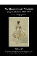 The Bournonville Tradition vol. II