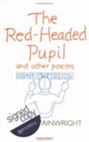 Red Headed Pupil and Other Poems