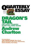 Quarterly Essay 54 Dragon's Tail