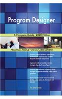 Program Designer A Complete Guide - 2020 Edition
