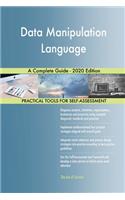Data Manipulation Language A Complete Guide - 2020 Edition