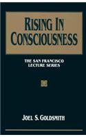 Rising in Consciousness