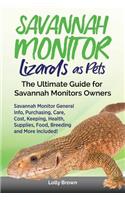 Savannah Monitor Lizards as Pets
