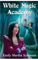 White Magic Academy: (2 Wicked Witches of Restva)