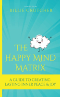 The Happy Mind Matrix